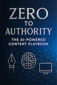 Zero to Authority Playbook